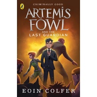 Artemis Fowl and the Last Guardian Paperback