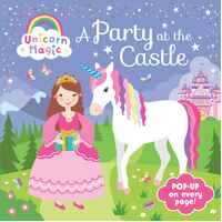 Lake Press Unicorn Magic A Party at the Castle Pop-Up Book 3376