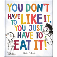 Lake Press Life Lessons - You Don't Have to Like It You Just Have to Eat It! Book 3832