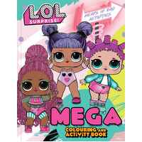 L.O.L. Surprise! Mega Colouring Book - Totally Awesome 3894