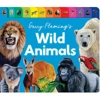 Lake Press Garry Fleming's Wild Animals Chunky Tabbed Board Book 3053
