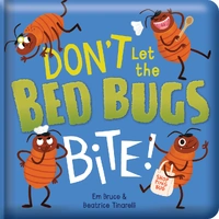 Don't Let the Bed Bugs Bite! - Padded Board Book 9185