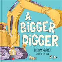 A Bigger Digger Hardback Book 40099