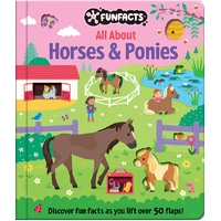 FunFacts Lift the Flap Board Book - All About Horses & Ponies 0235