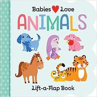 Babies Love Animals Lift-a-Flap Book 510003