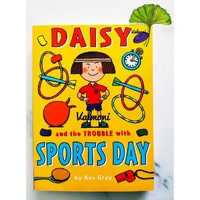 Daisy and the Trouble with SPORTS DAY Paperback