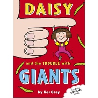 Daisy and the Trouble with GIANTS Paperback