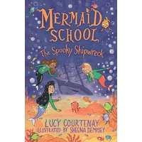 Mermaid School The Spooky Shipwreck Paperback