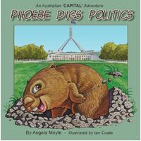 Phoebe Digs Politics Children's Book