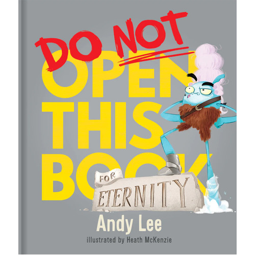 Lake Press Do Not Open This Book for Eternity 6048