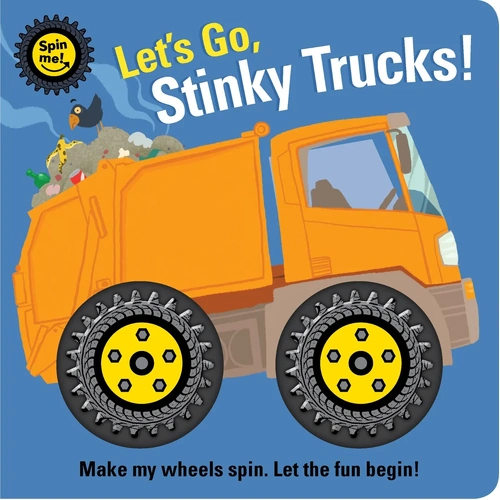 Spin Me! - Let's Go, Stinky Trucks! Book 8080