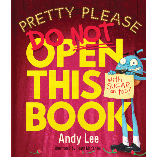 Do Not Open This Book (Pretty Please) 0762