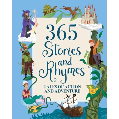 365 Stories and Rhymes Tales of Action and Adventure 1844