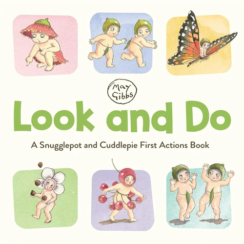 Look and Do: A Snugglepot and Cuddlepie First Actions Book 4369
