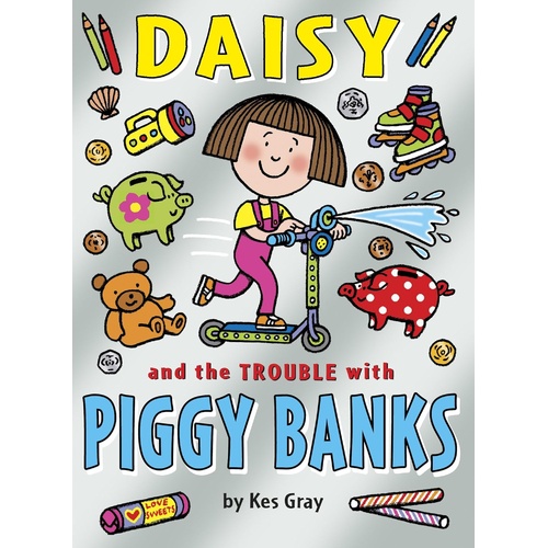 Daisy and the Trouble with PIGGY BANKS Paperback